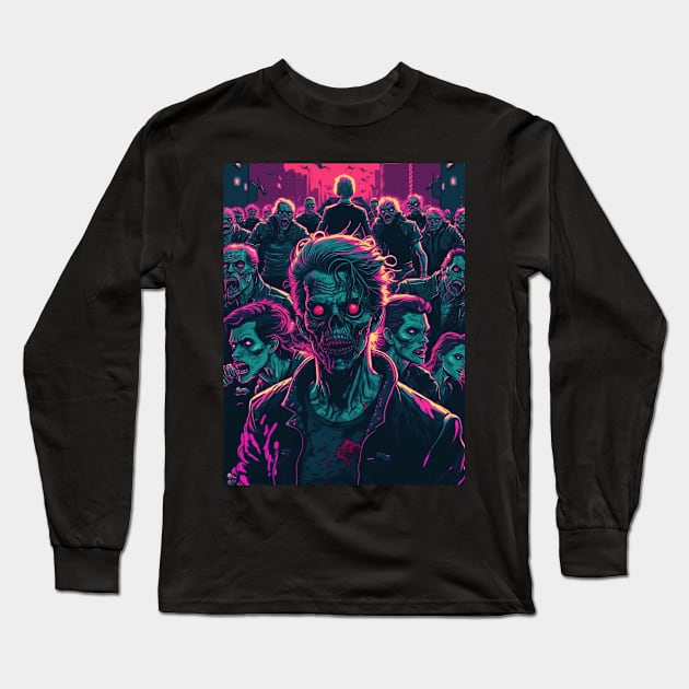 80s Zombie Horde In The Streets Of A Dystopian City Long Sleeve T-Shirt by Nightarcade